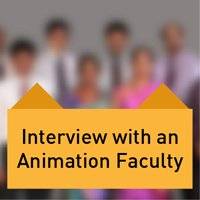 Interview with an Animation Faculty/Tutor Part2