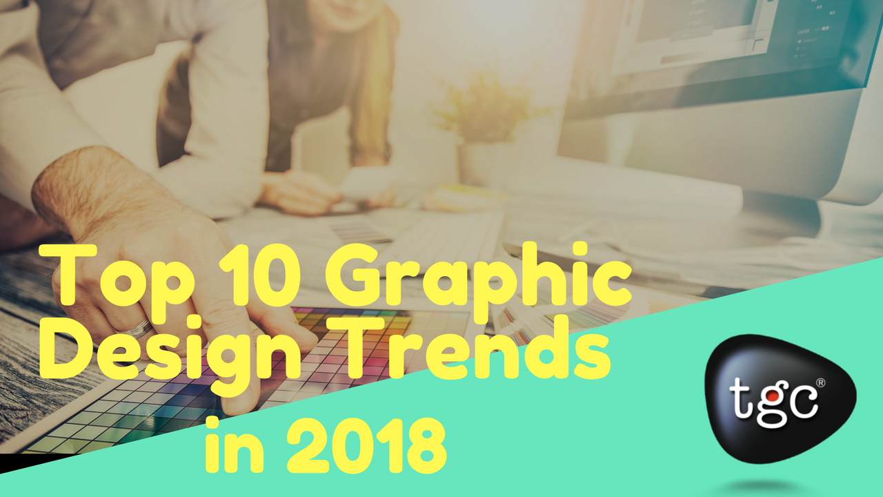 Top 10 Graphic Design Trends